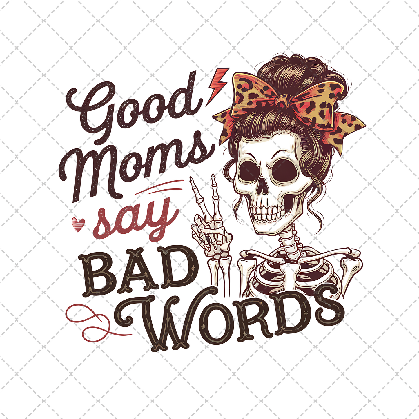 Good Moms Say Bad Words Leopard Transfer