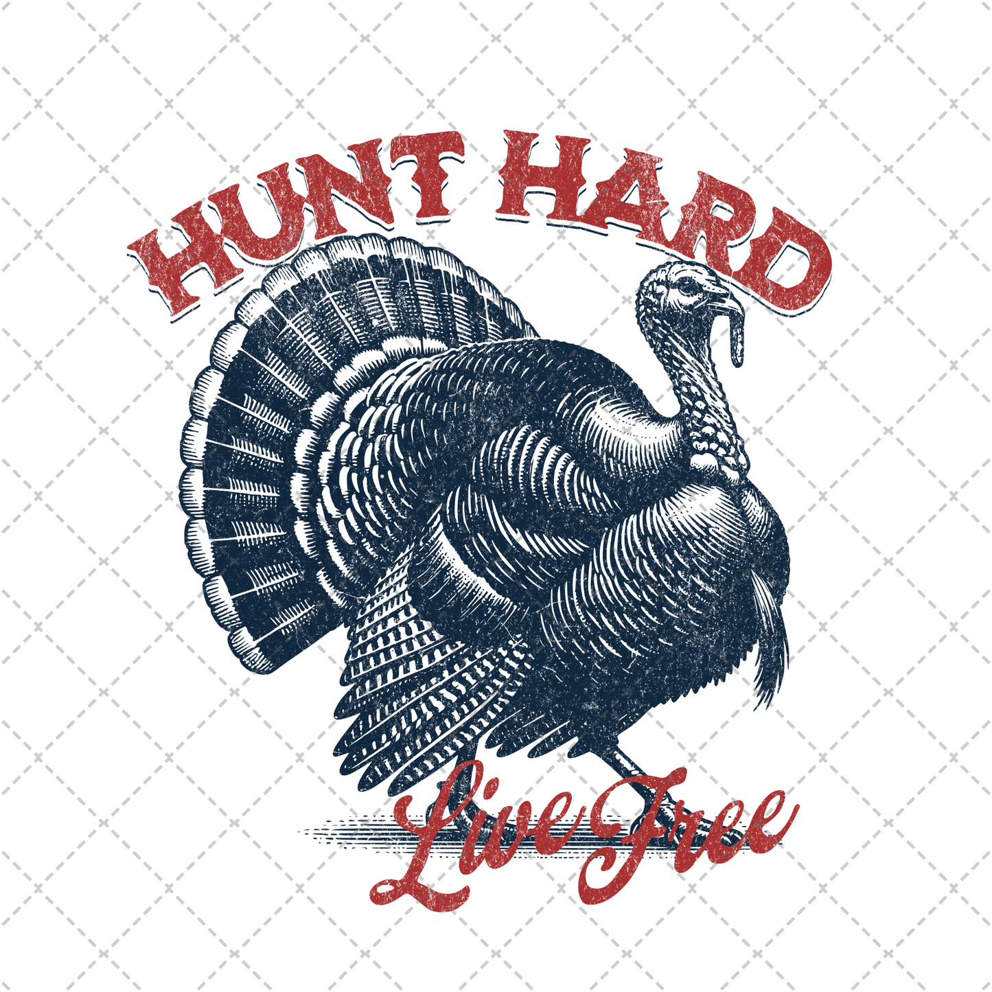 Hunt Hard Live Free Transfer