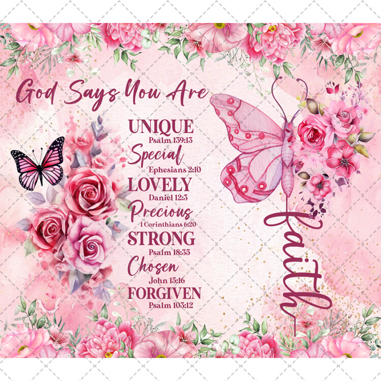 God Says You Are Pink Butterfly Tumbler Wrap