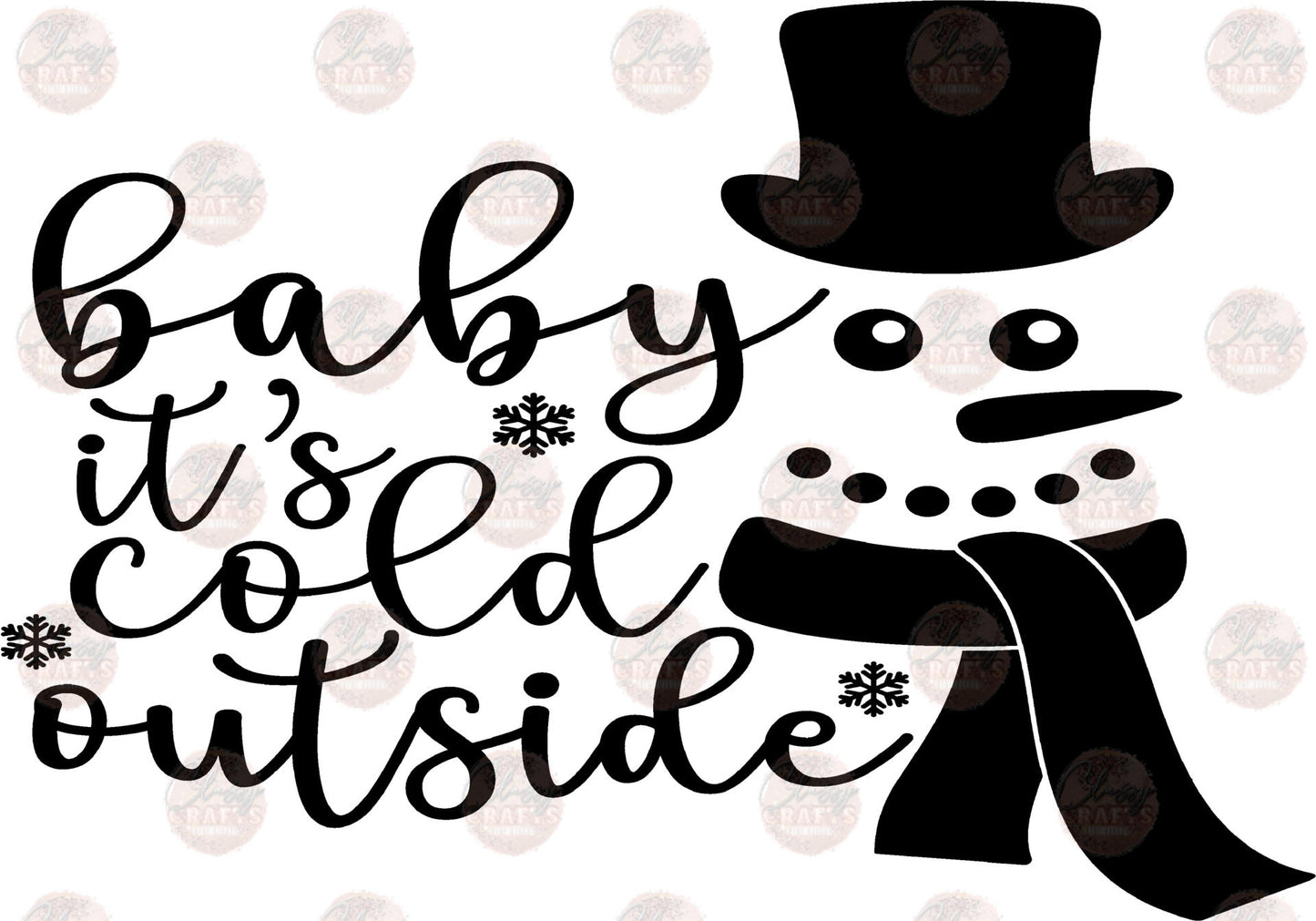 Baby It's Cold Outside Black Transfers