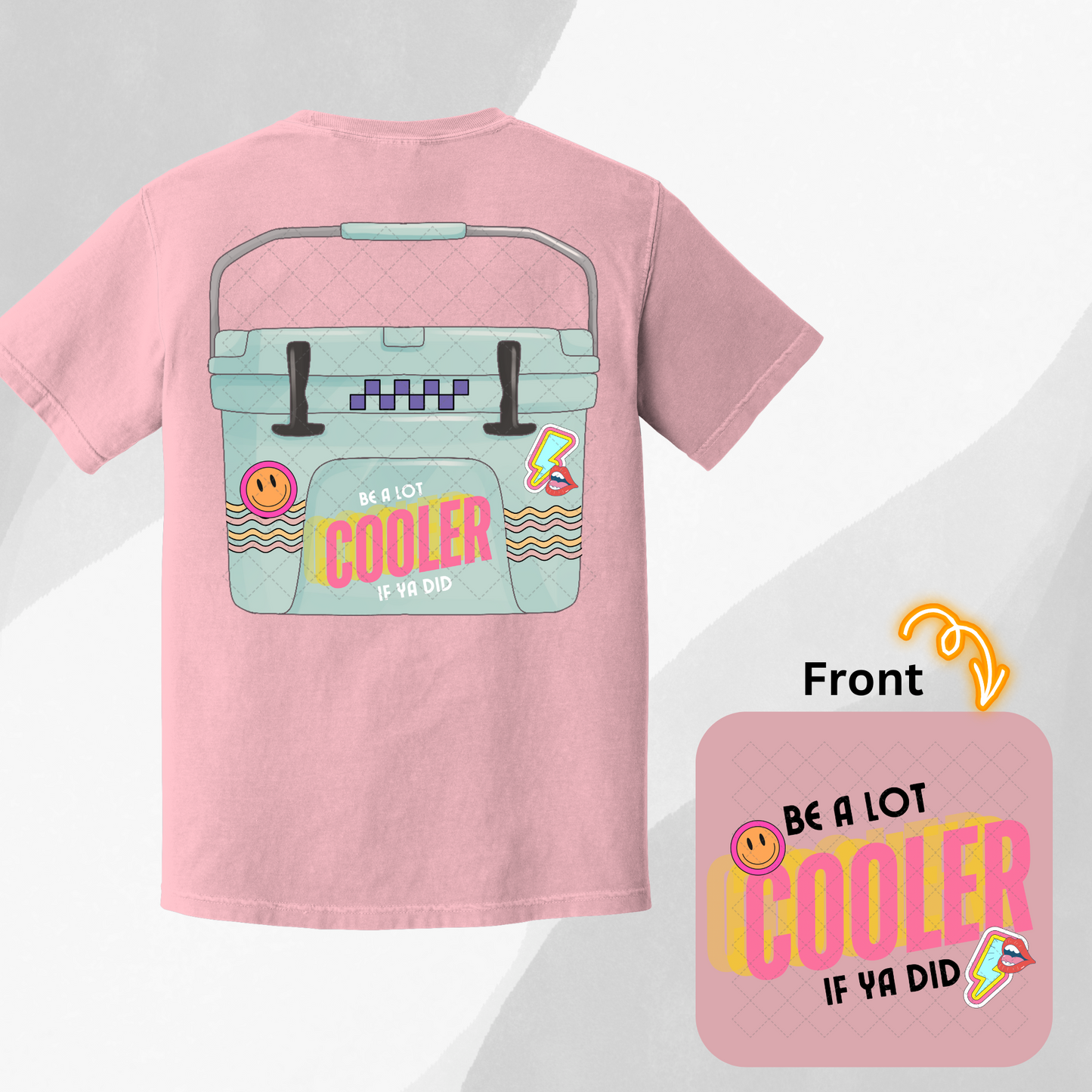 Be A Lot Cooler ** TWO PART* SOLD SEPARATELY** Transfer