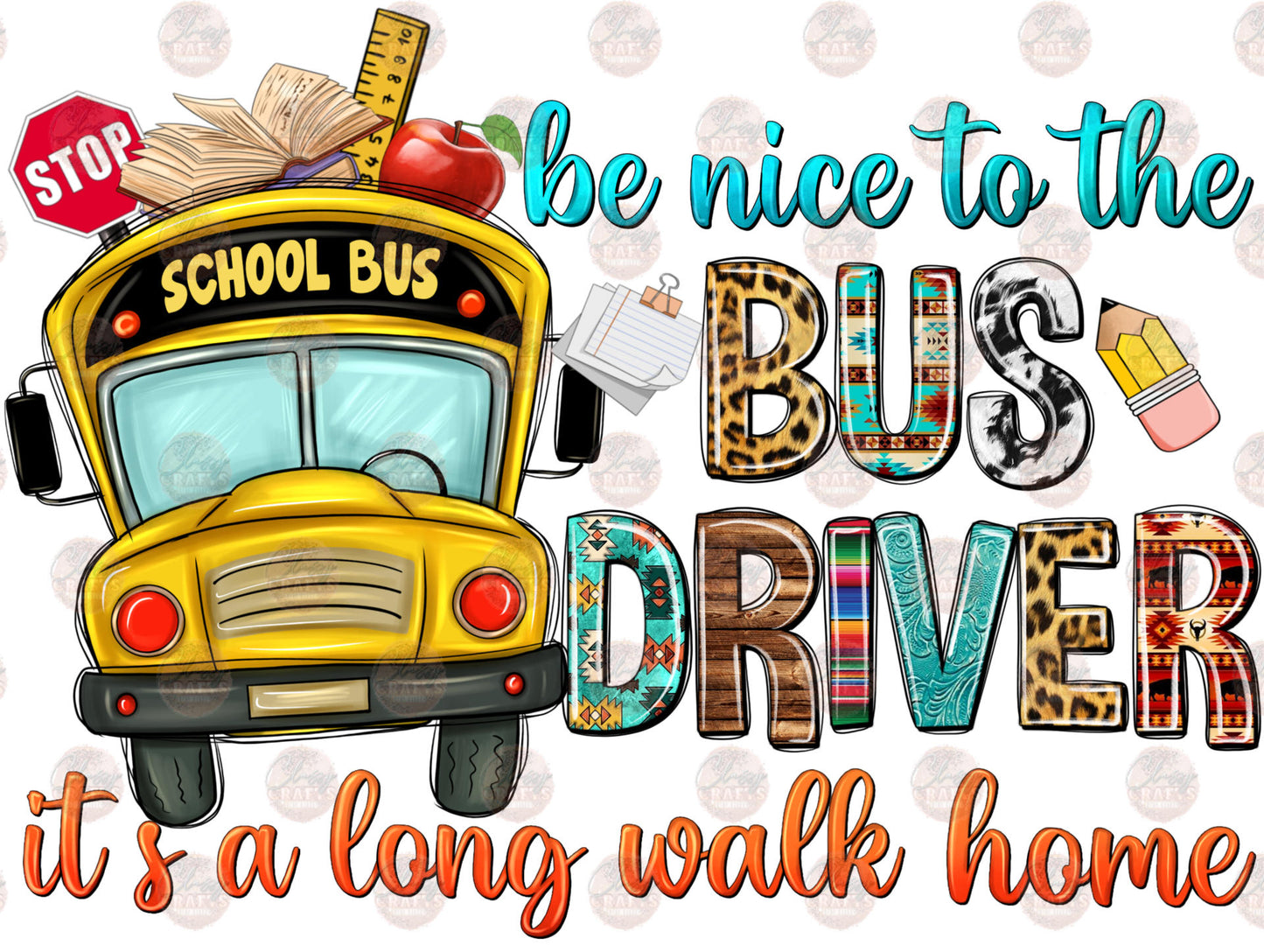 Be Nice To The Bus Driver Transfer