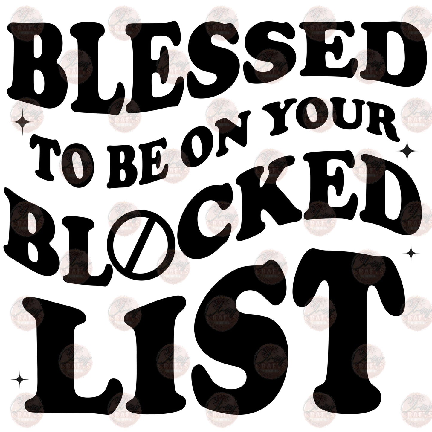 Blessed To Be On The Block List Transfer