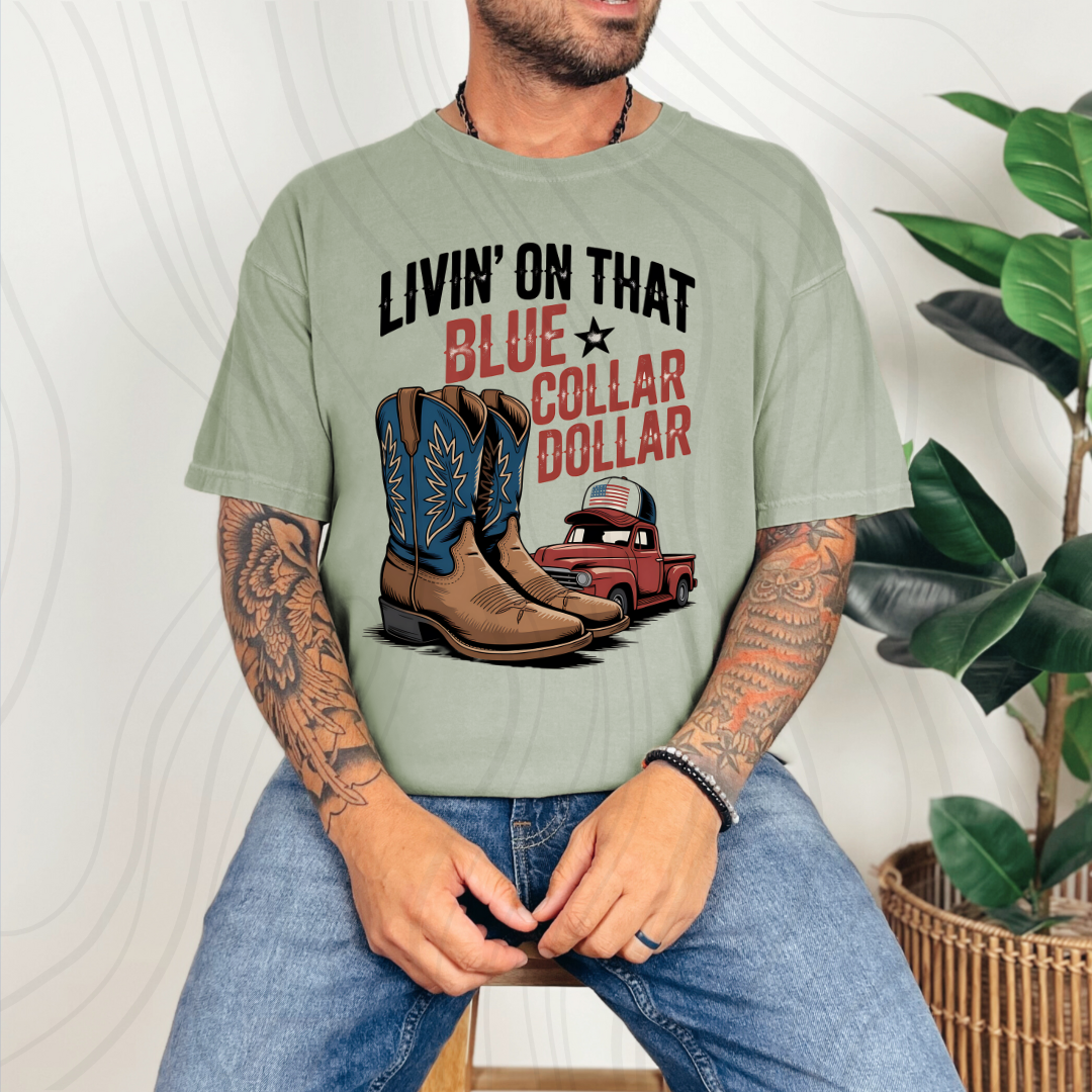 Boots Livin On That Blue Collar Dollar Transfer
