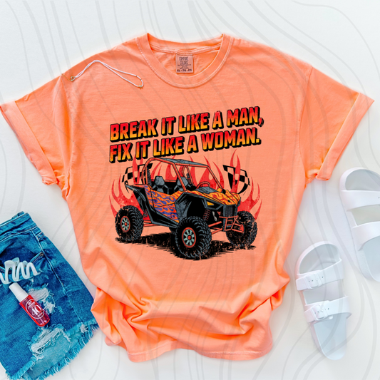 Break It Like A Man Fix It Like A Woman Transfer