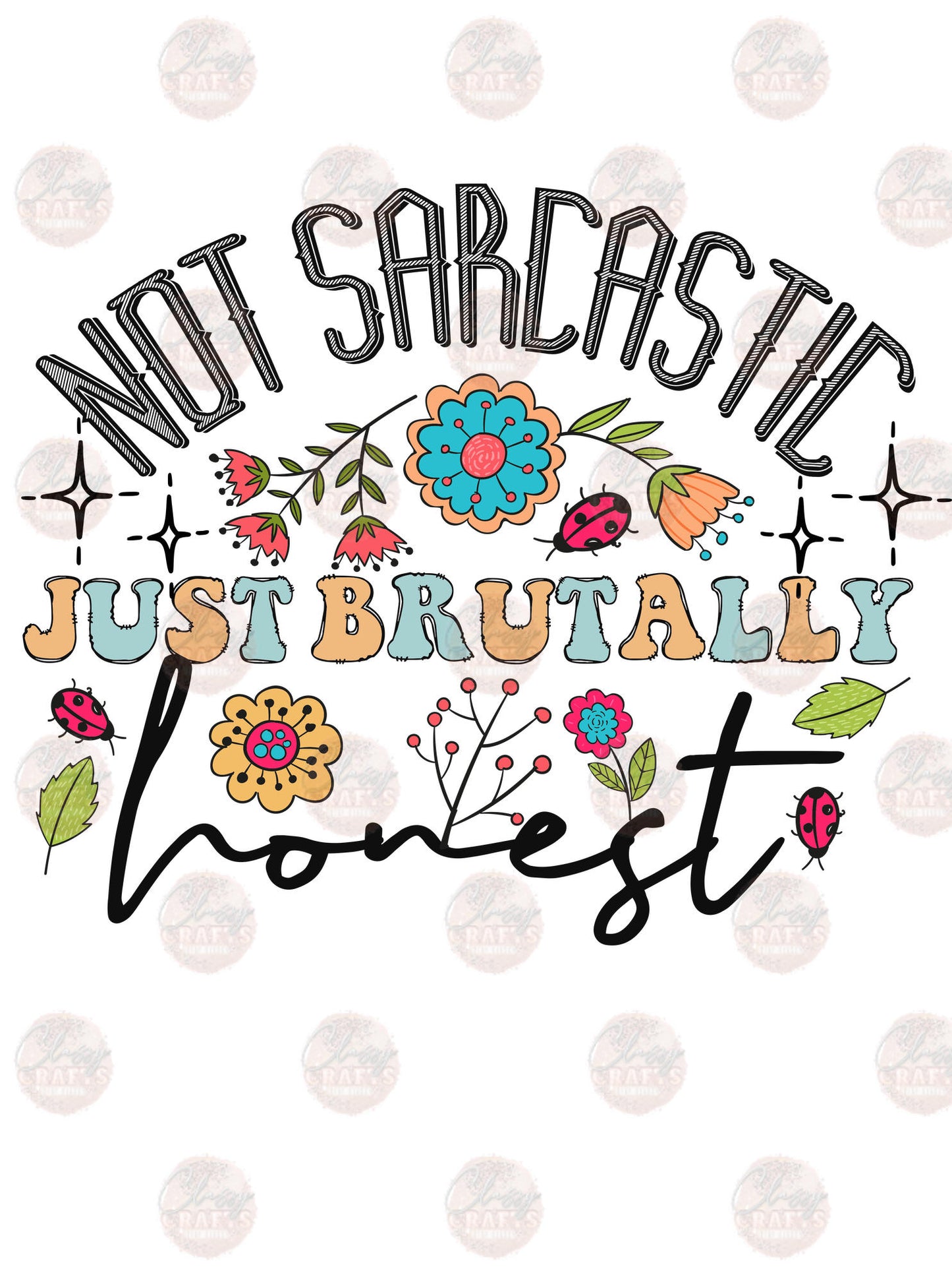 Brutally Honest Transfer