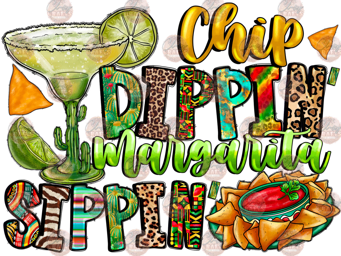 Chip Dippin' Margarita Sippin' Transfers