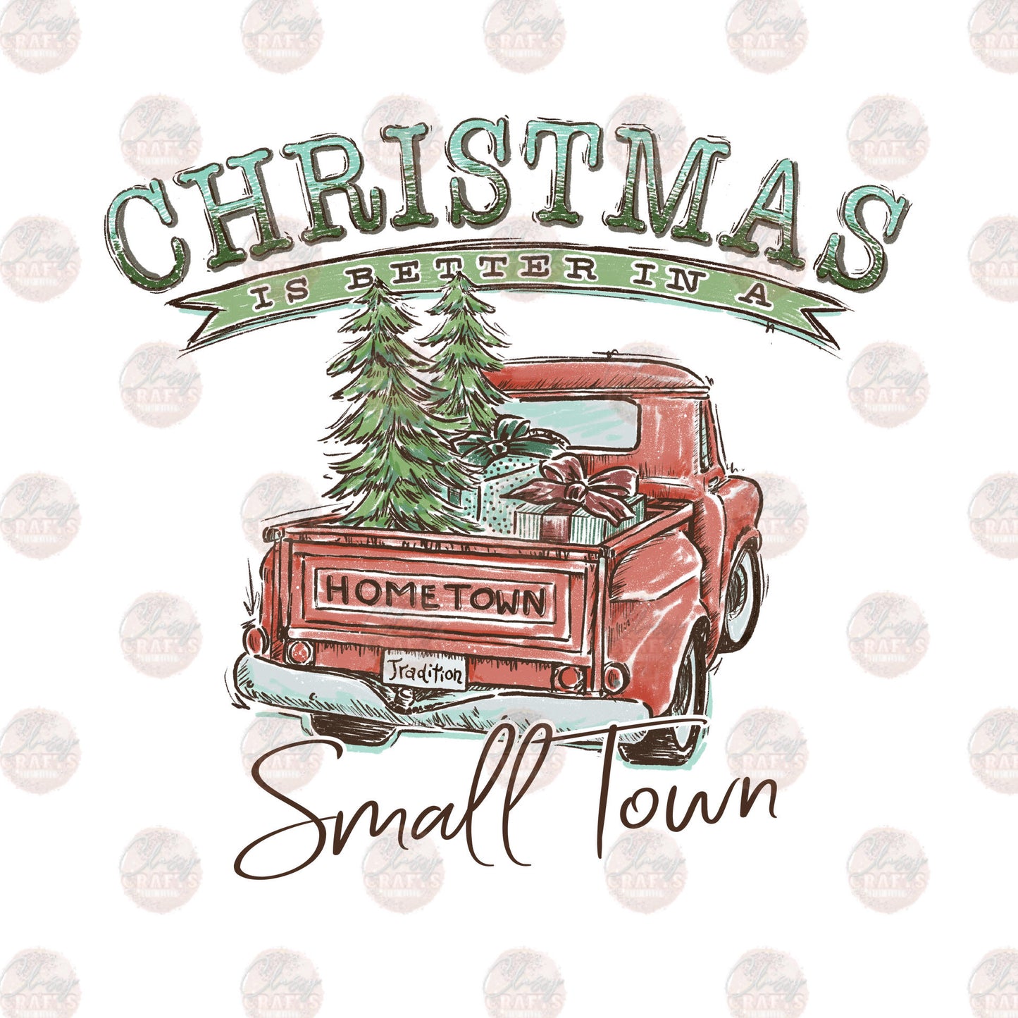 Christmas Is Better In A Small Town Transfer