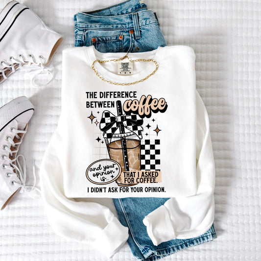 Coffee Not Your Opinion Transfer