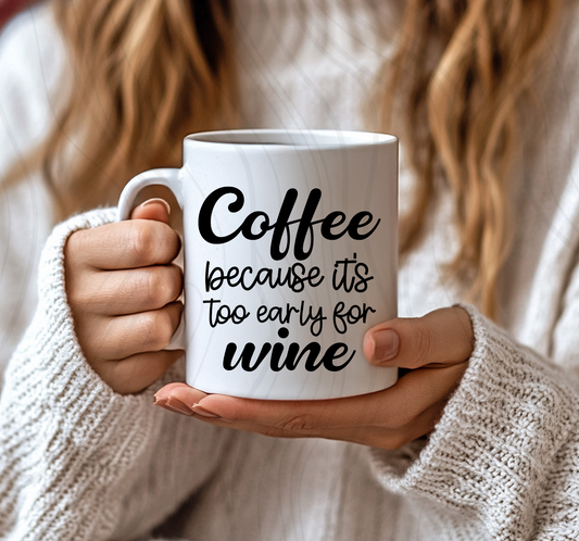 Coffee Because It's Too Early For Wine Transfer