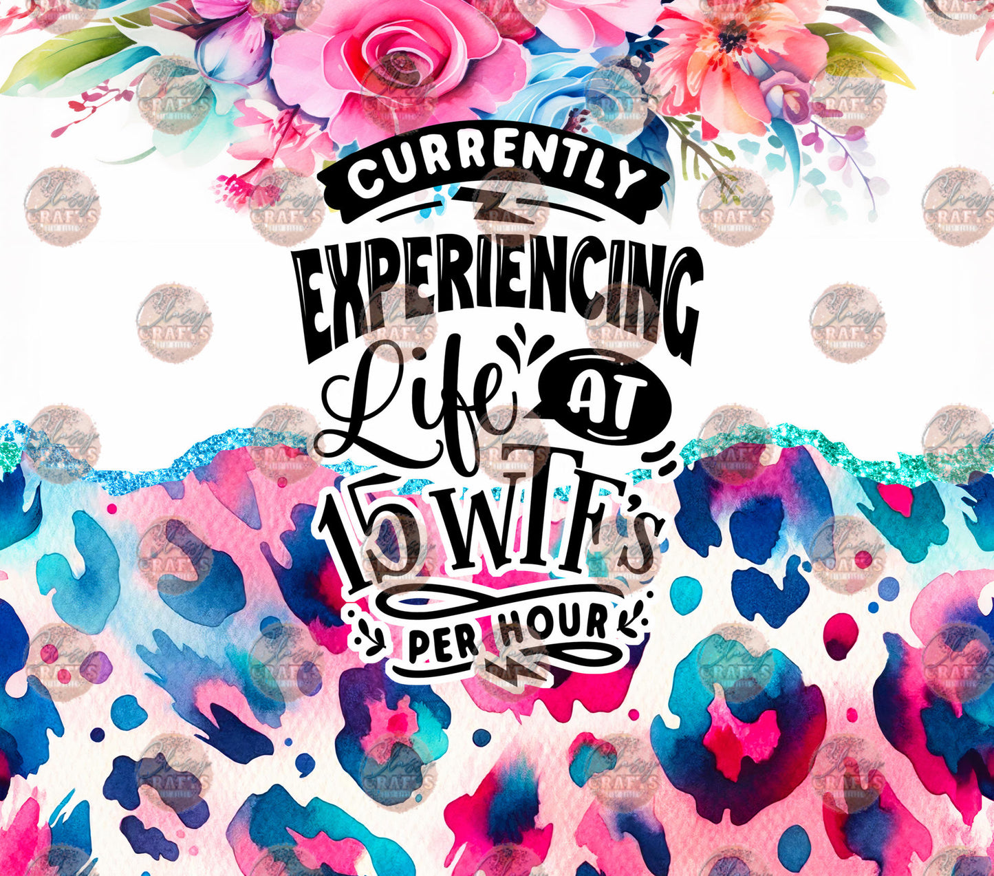 Currently Experiencing Tumbler Wrap