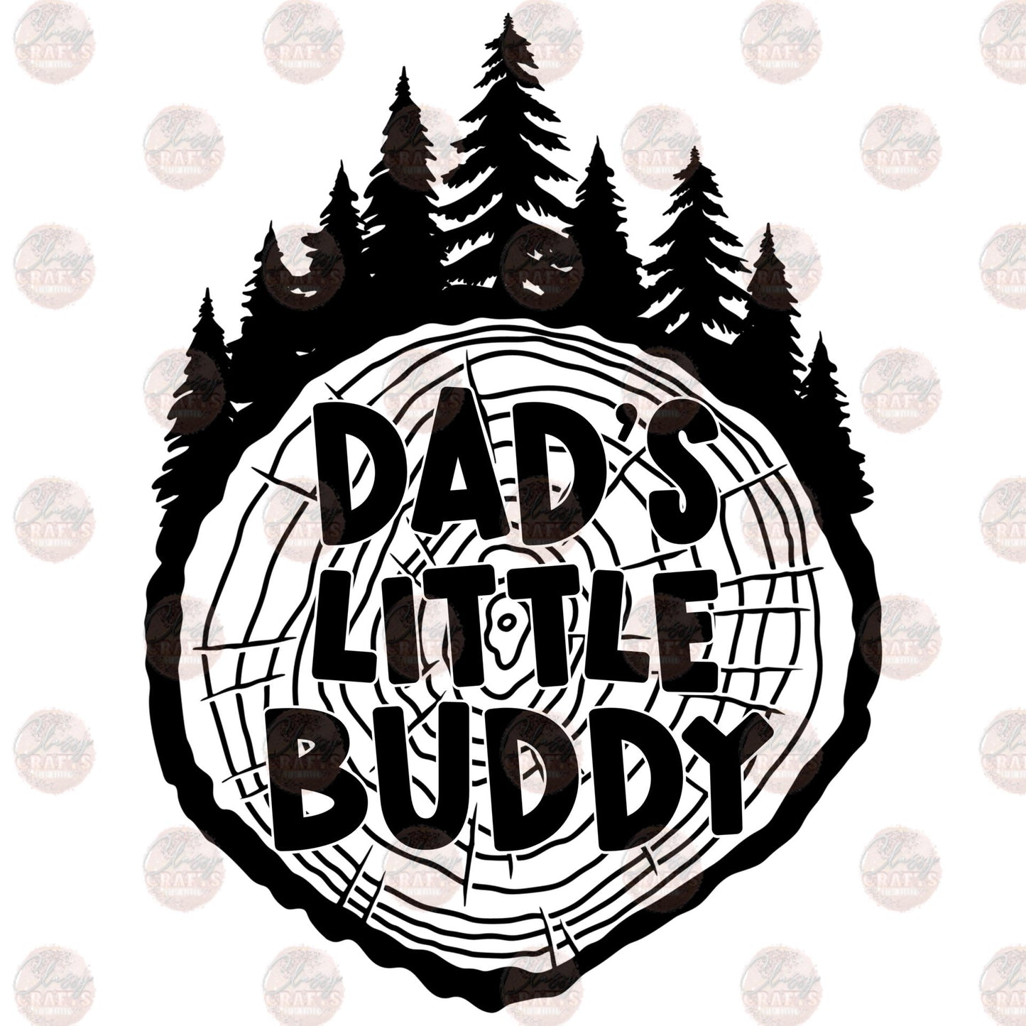 Dad's Little Buddy - Sublimation Transfers
