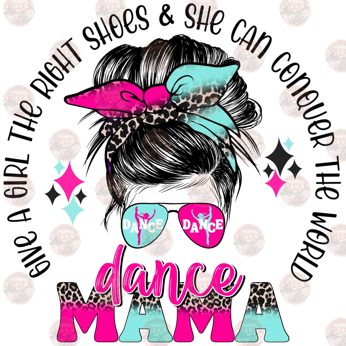 Dance Mama Pink and Teal Transfer