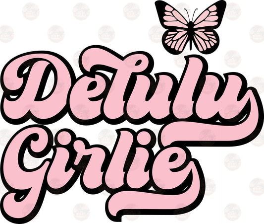 Delulu Girlie - Sublimation Transfers