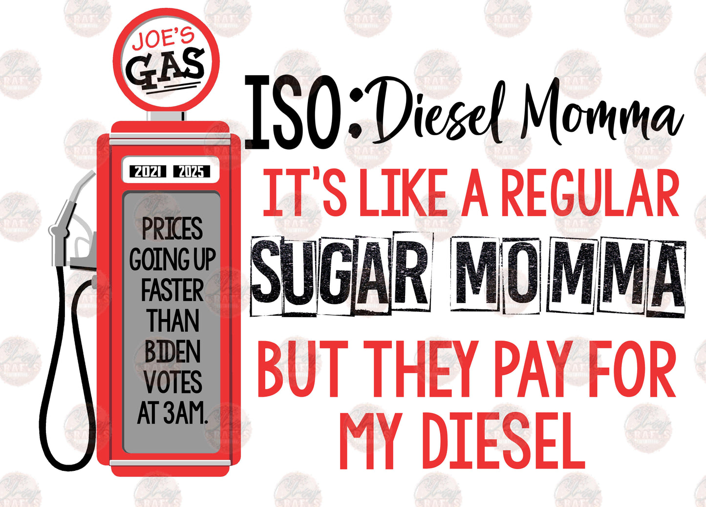 Diesel Momma - Sublimation Transfer