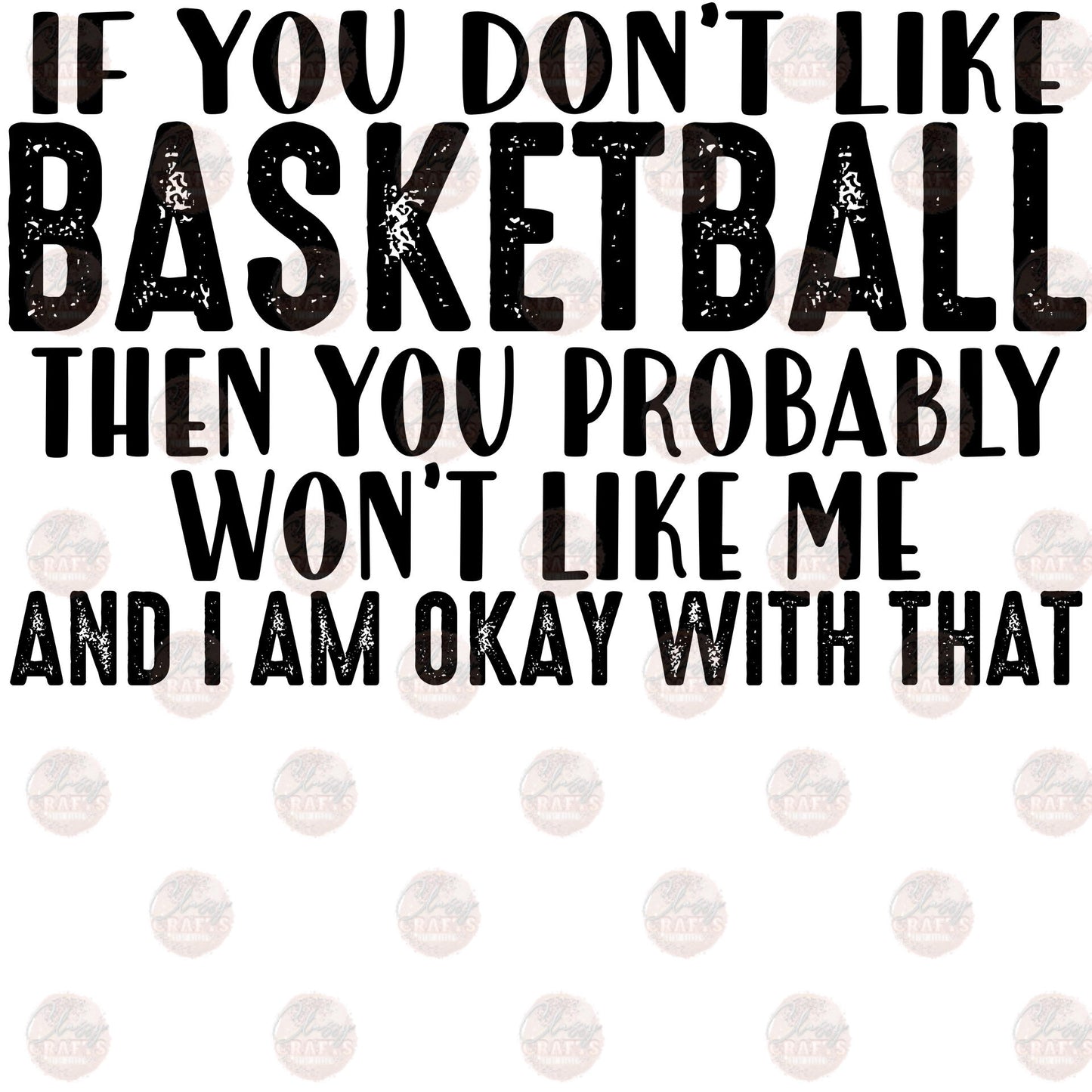 Don't Like Basketball Transfer