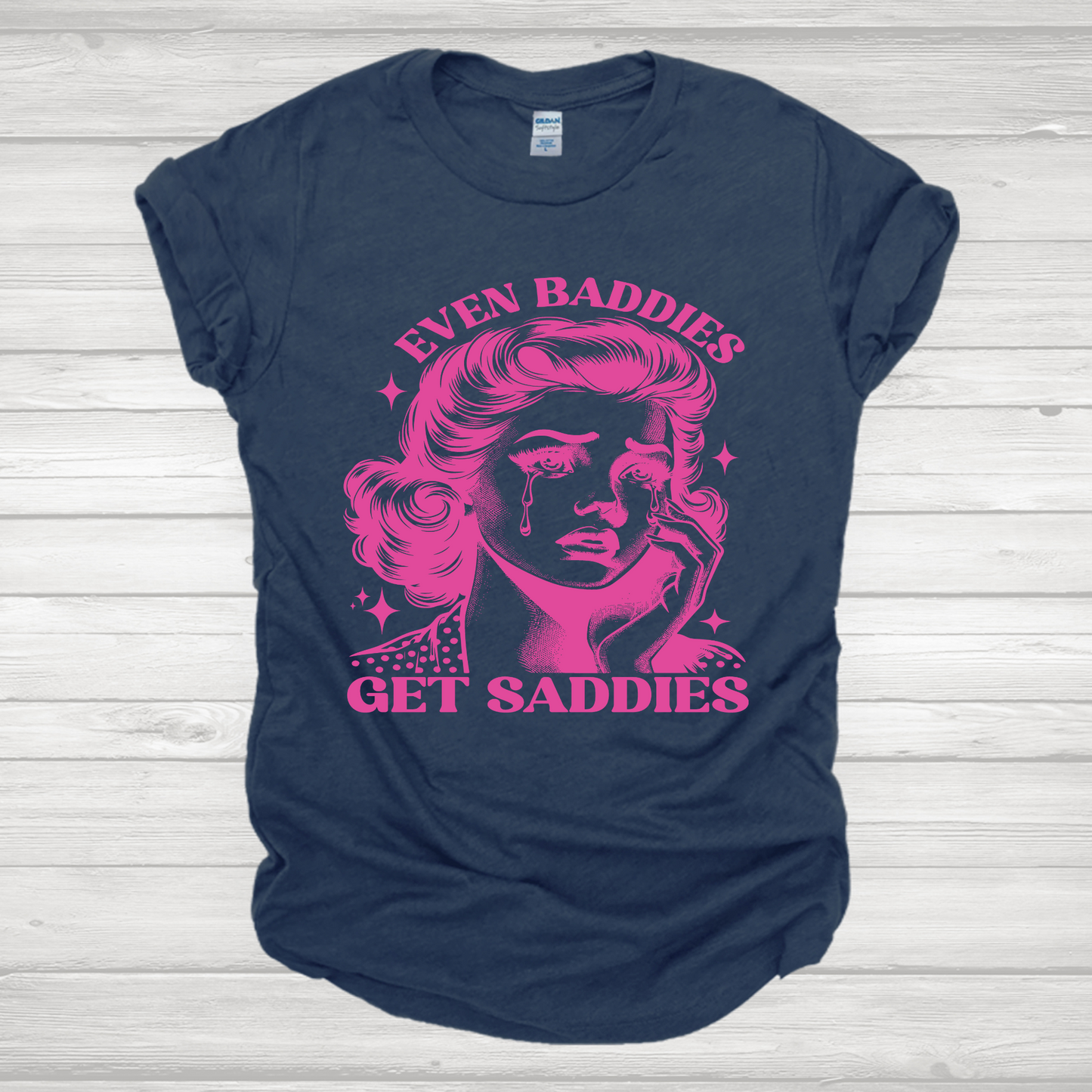 Even Baddies get Saddies Transfer