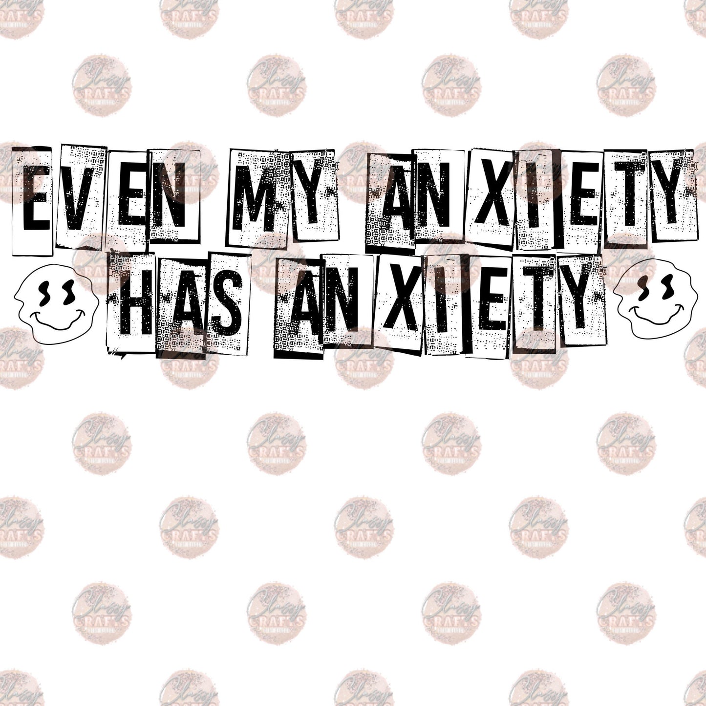 Even My Anxiety Has Anxiety Transfer