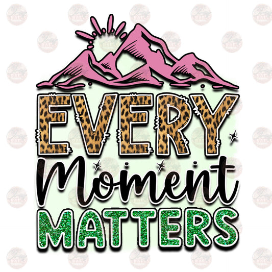 Every Moment Matters Transfer