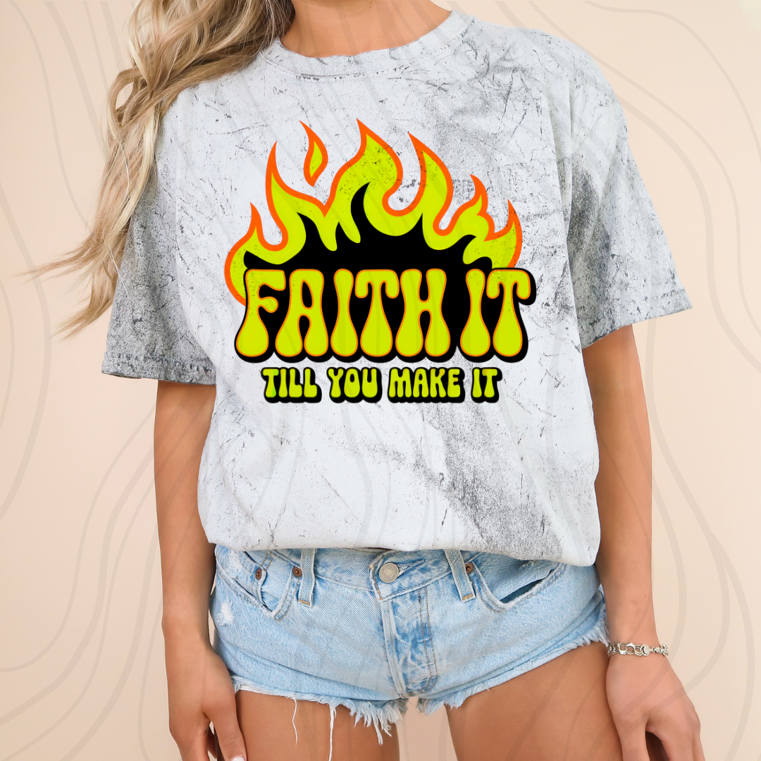 Faith It Till You Make It Transfer