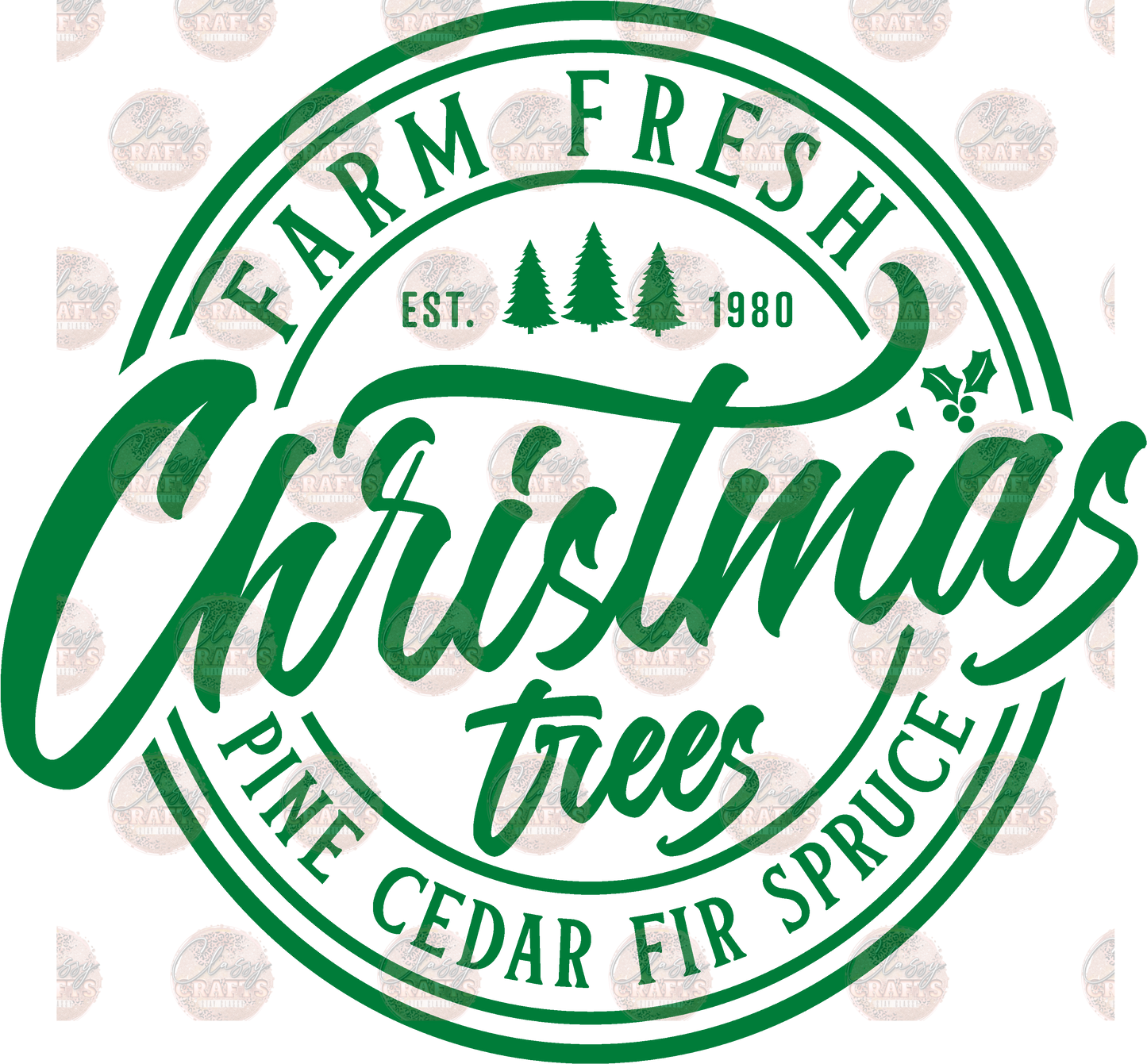 Farm Fresh Christmas Trees Green Transfer