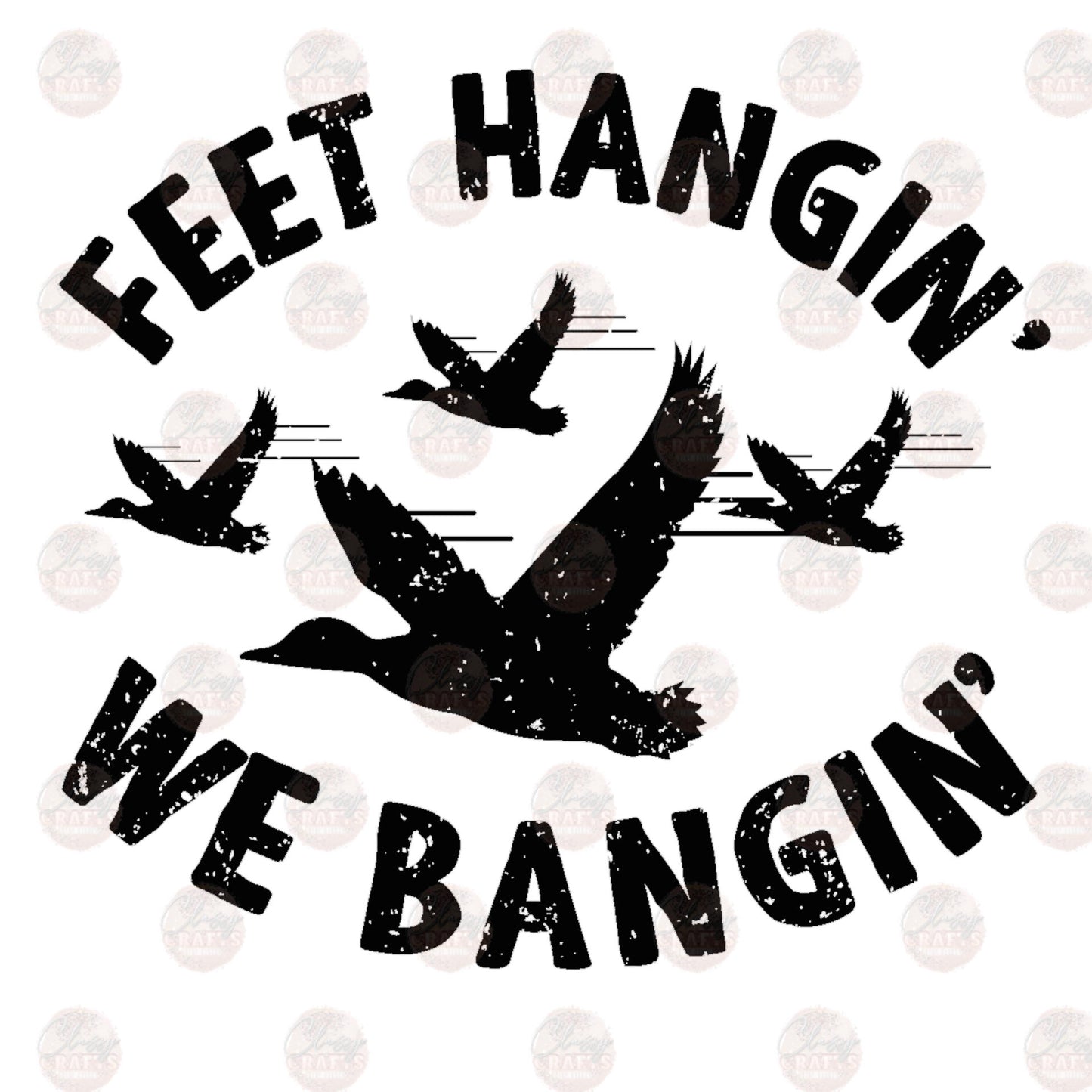Feet Hangin' We Bangin' Transfer