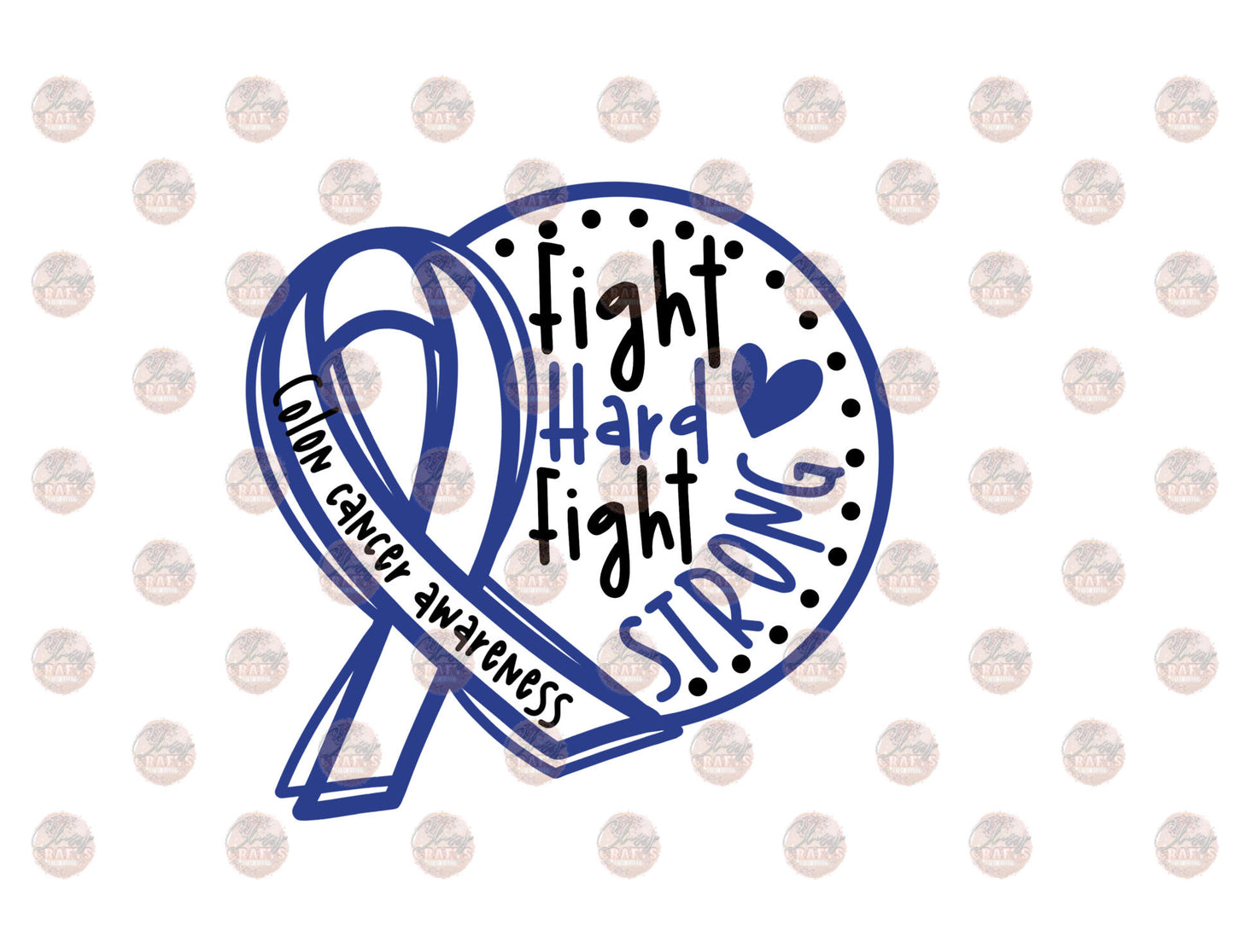 Fight Hard Fight Strong Blue Ribbon Transfer