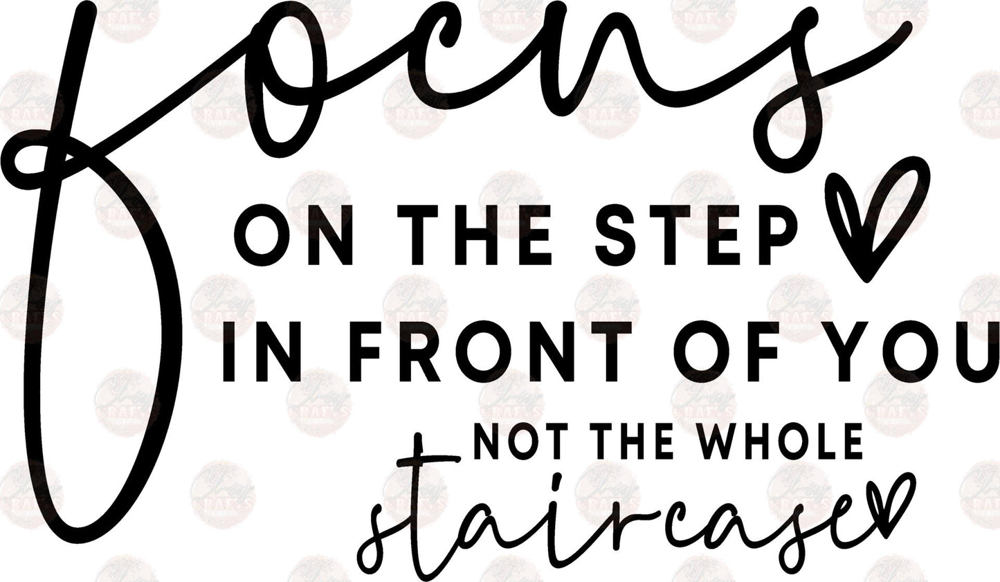 Focus On The Step In Front Of You Transfer