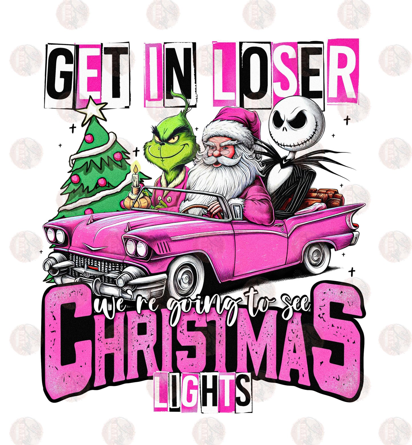 Get In Loser Christmas Lights Transfer