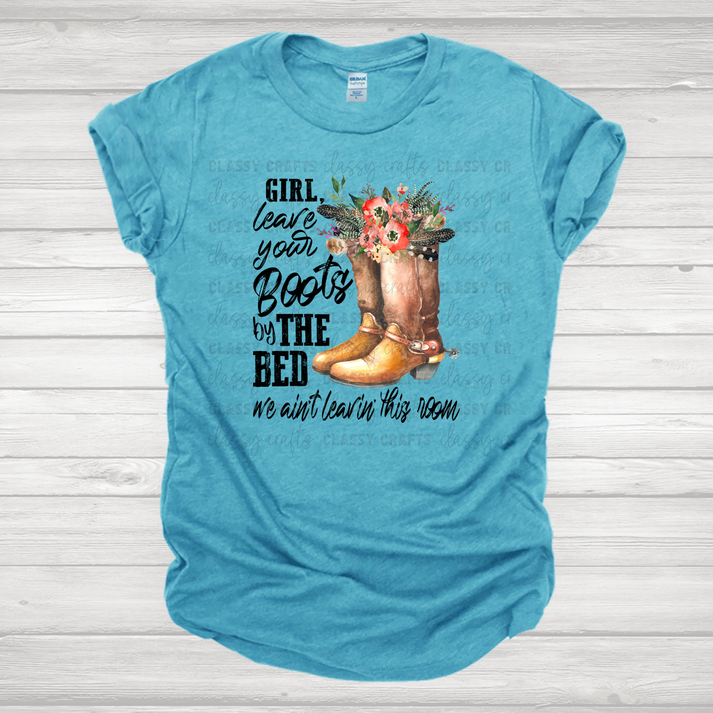 Girl Leave Your Boots by the Bed Transfer