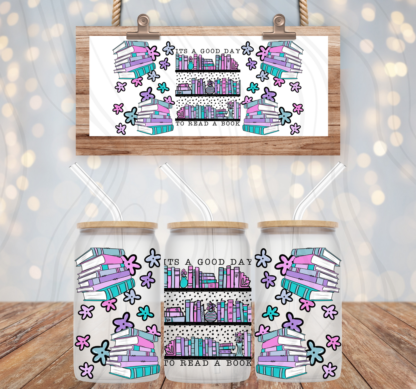Good Day To Read A Book 16oz Libbey Wrap Transfer