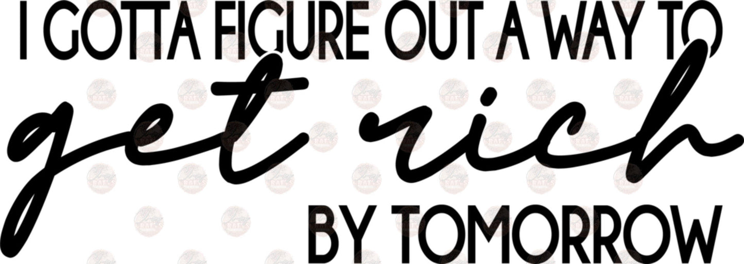 Gotta Get Rich Transfer