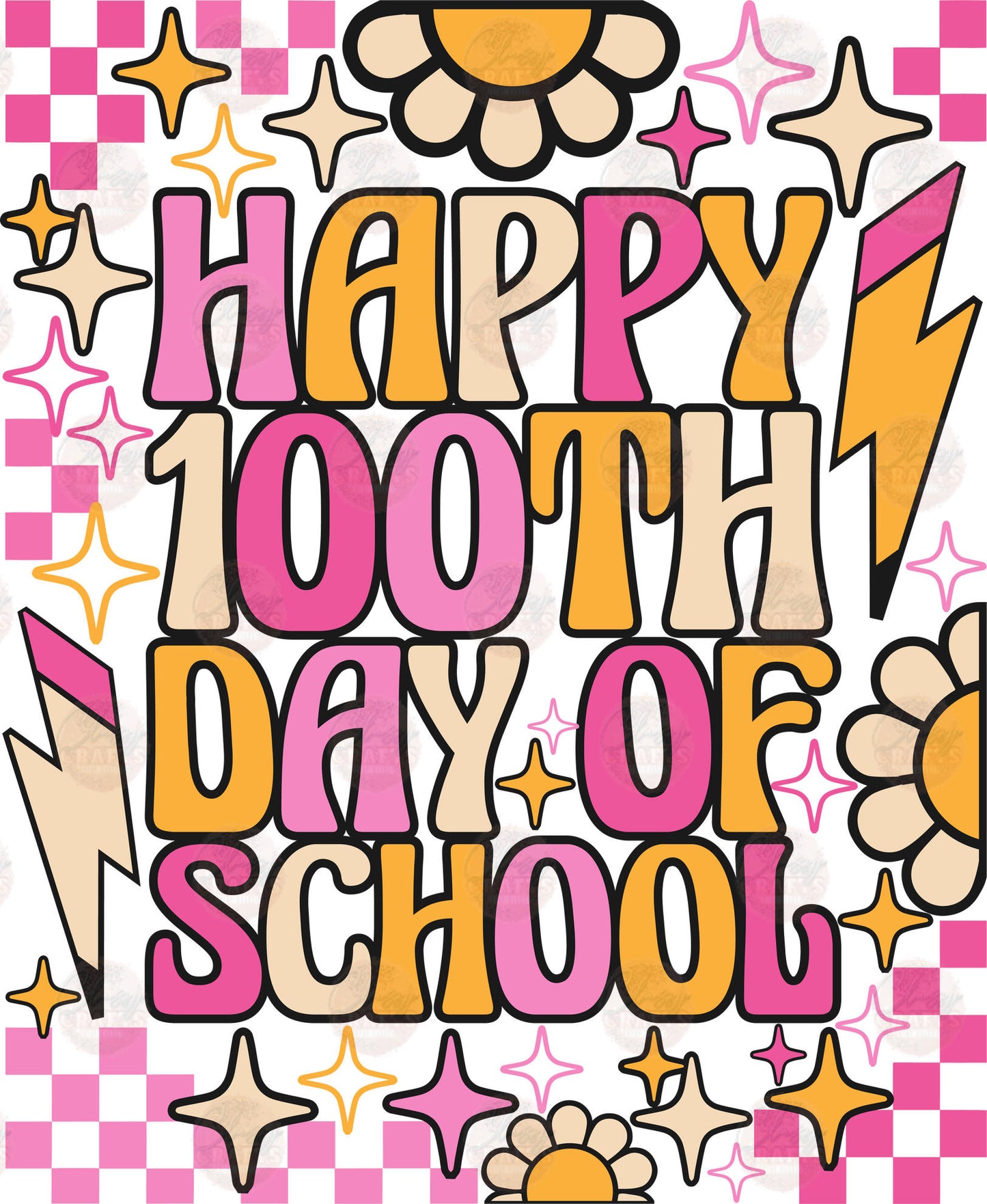 Happy 100th Day Of School Retro Transfer