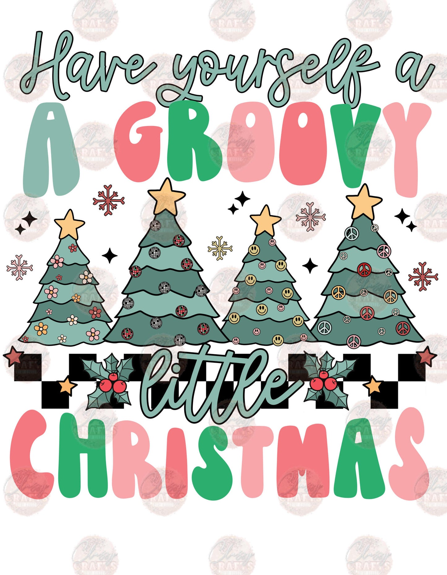 Have Yourself A Groovy Christmas Transfer
