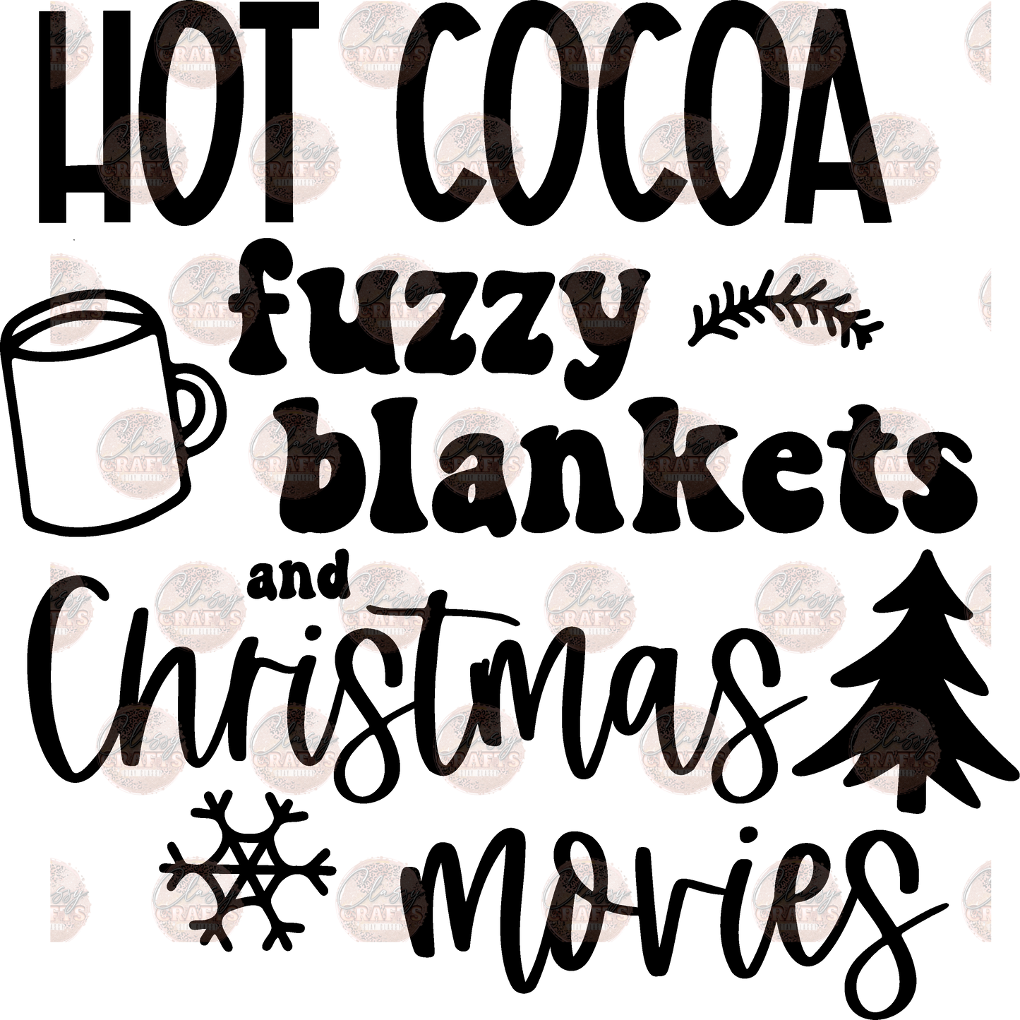 Hot Cocoa, Fuzzy Blankets & Christmas Movies Transfer