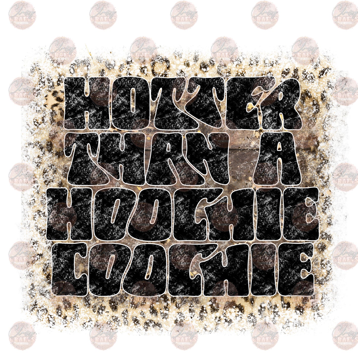 Hotter Than A Hoochie Coochie Transfer