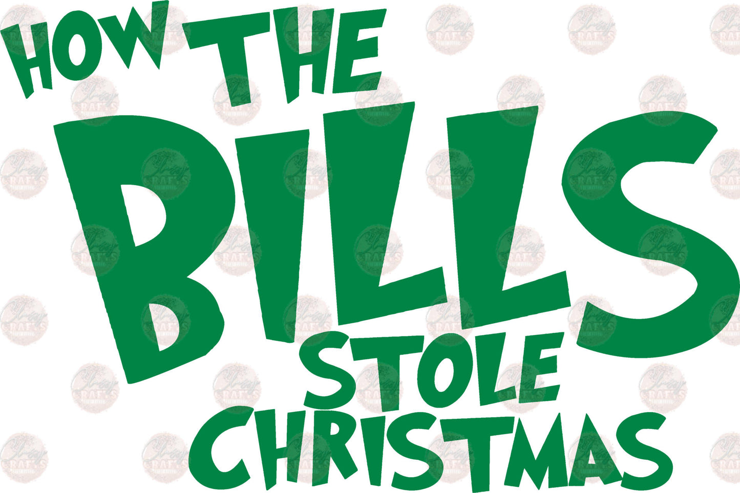 How The Bills Stole Christmas Green Transfer