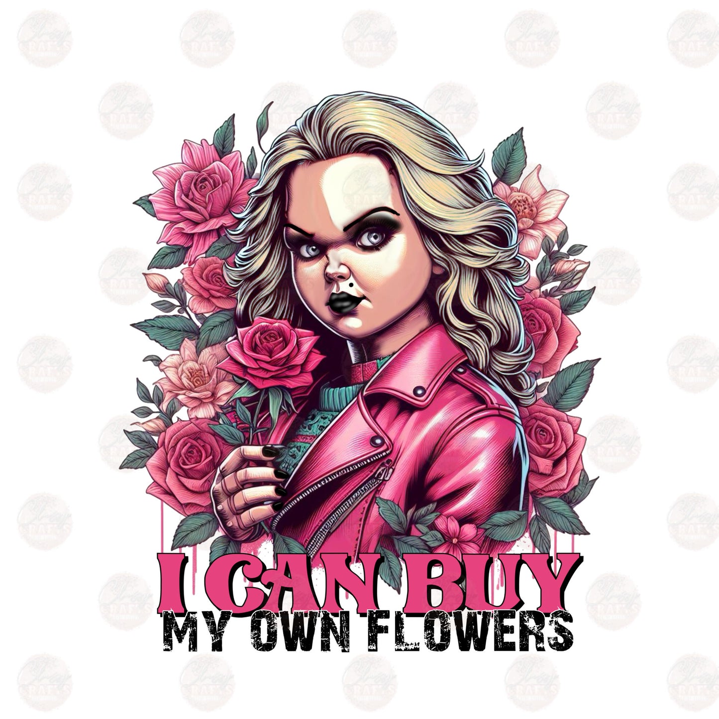 I Can Buy My Own Flowers Transfer