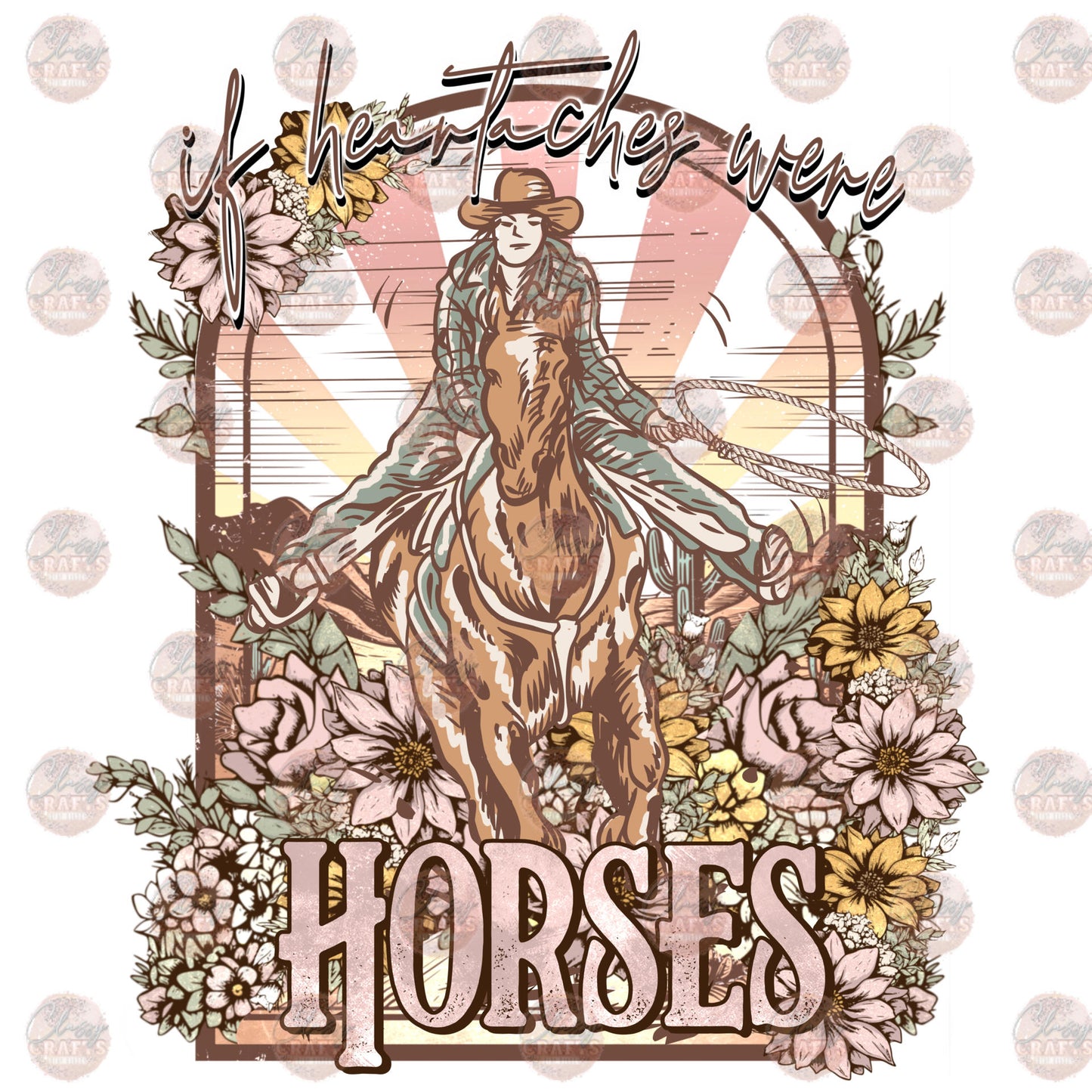If Heartaches Were Horses Transfer