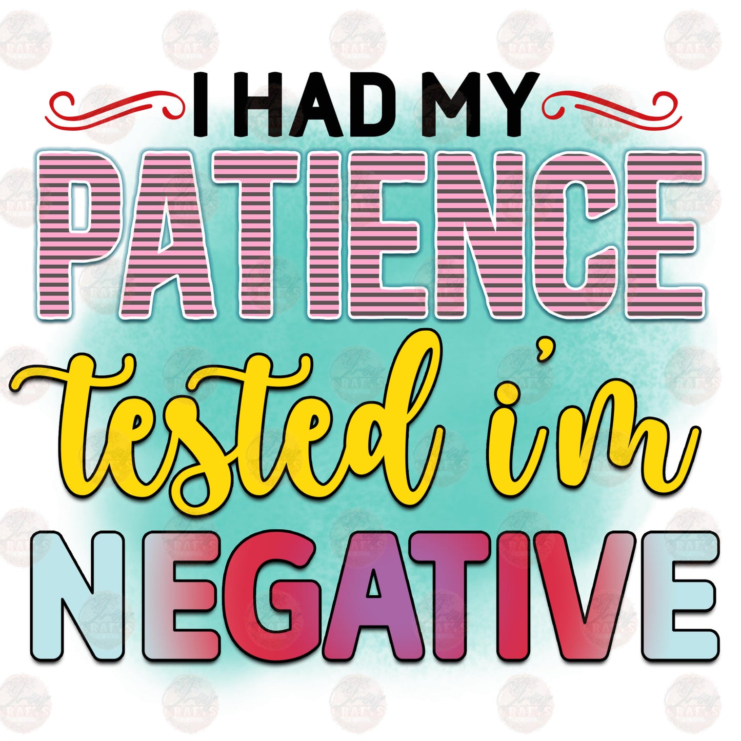 I Had My Patience Tested I'm Negative Transfer