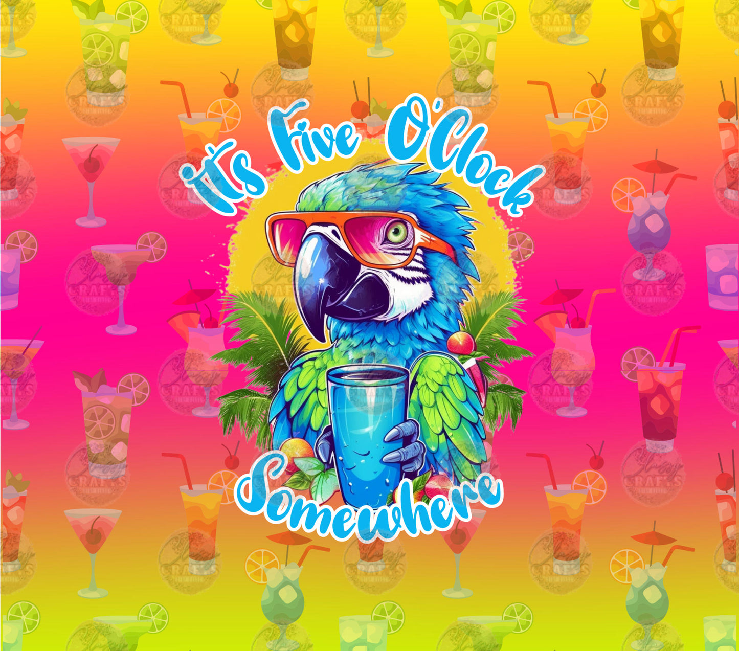 It's Five O'clock Somewhere Tumbler Wrap