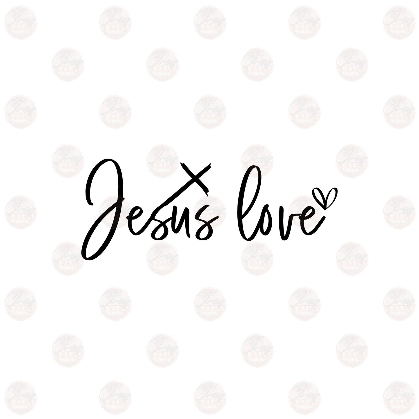 Jesus's Love Transfers