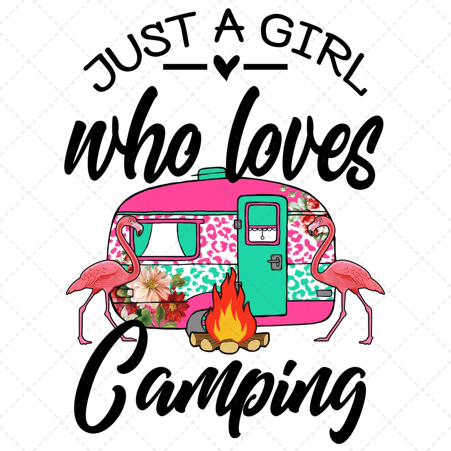 Just a Girl Who Loves Camping Transfer