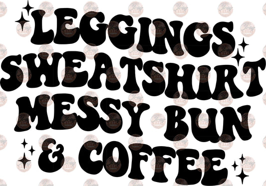 Leggings, Sweatshirt, Messy Bun & Coffee - Sublimation Transfers