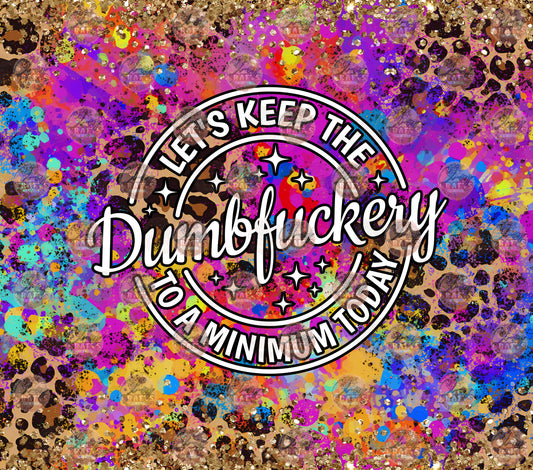 Lets Keep This To A Minimum Tumbler Wrap