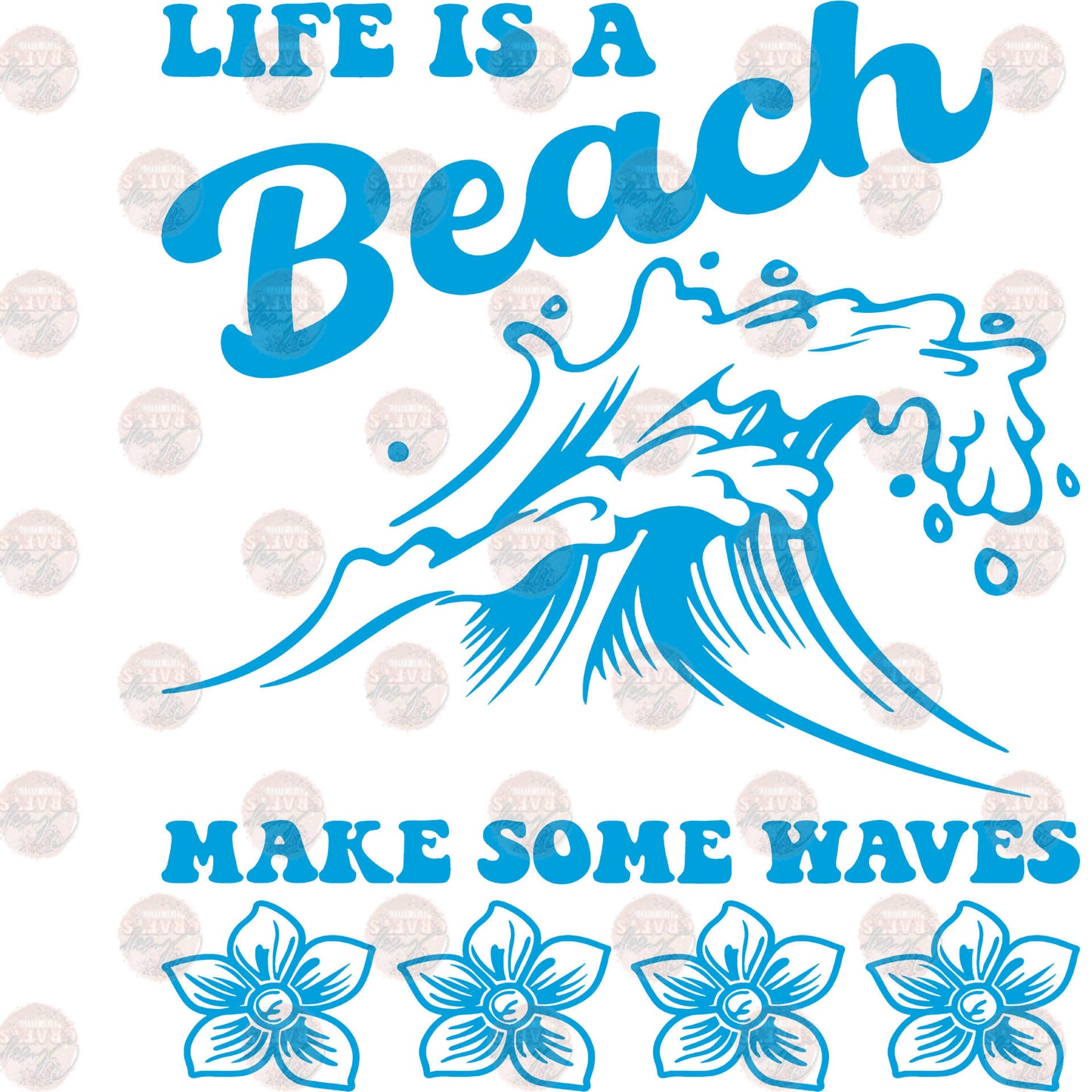 Lifes a Beach Wave Two Part **Sold Separately** Transfer