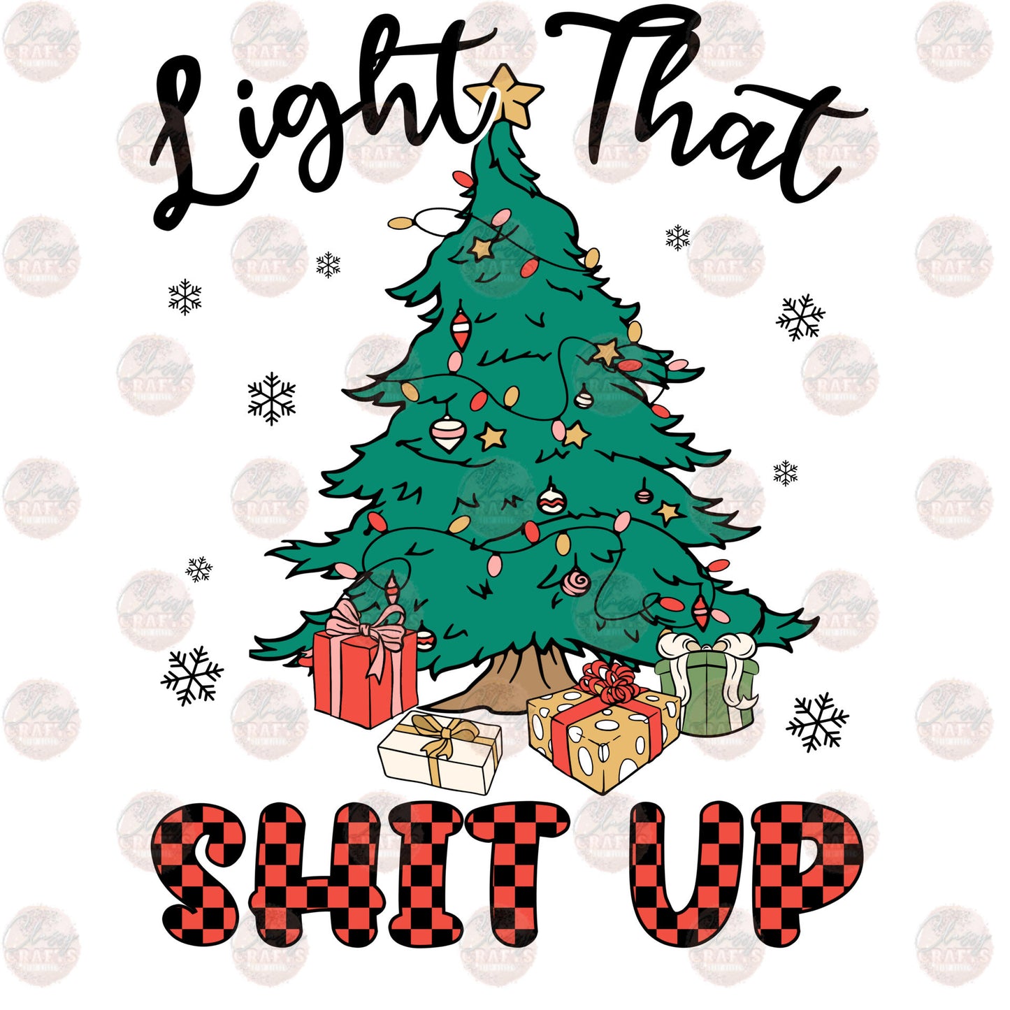Light That Shit Up Transfer