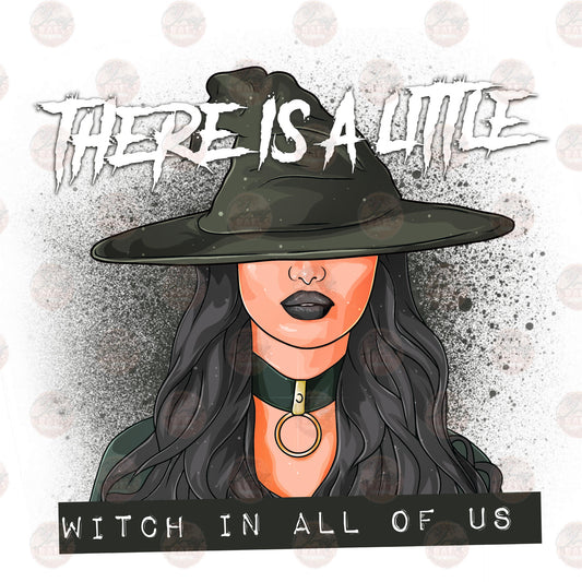 Little Witch In All Of Us - Sublimation Transfer