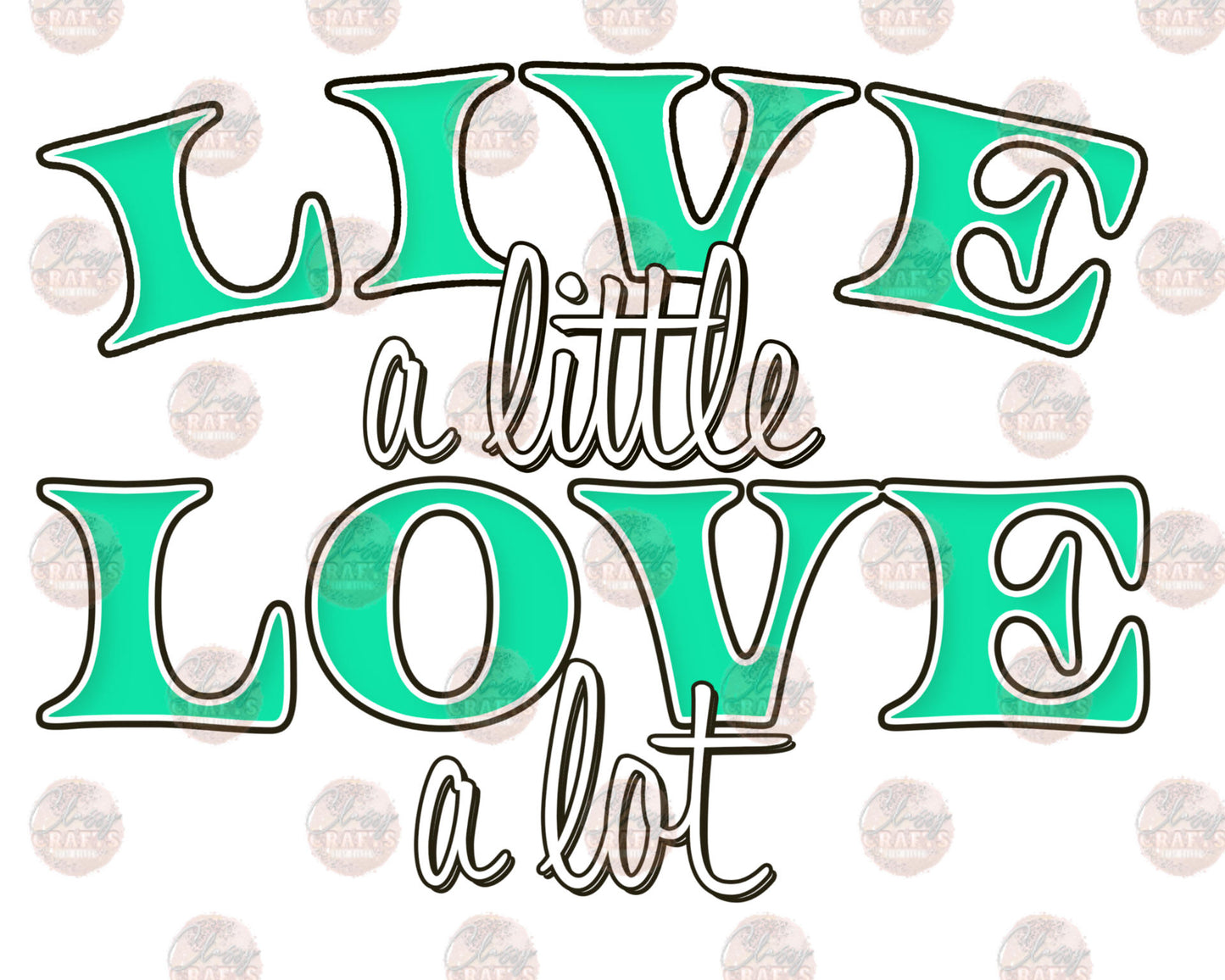 Live A Little Love A Lot Matching Pocket Transfer
