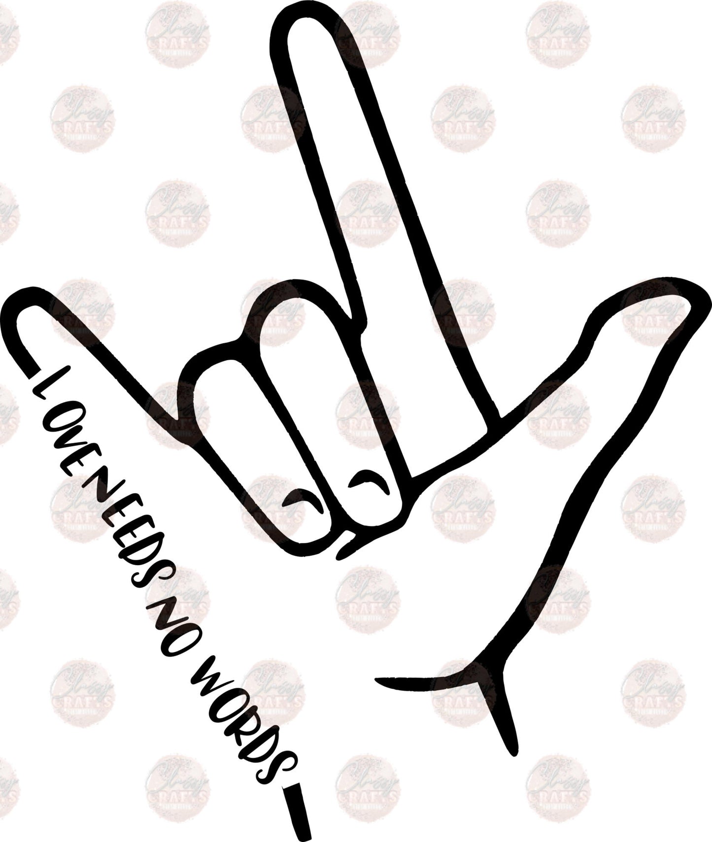 Love Needs No Words Transfer